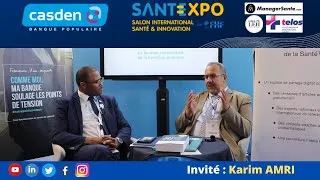 Miniature : Karim AMRI (DH, Expert en gestion hospitalière & système de Santé) Interview à SANTEXPO 2022