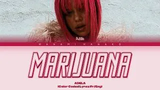 Miniature : {VOSTFR} ADÉLA - 'MARIJUANA' (Color Coded Lyrics Français/English)