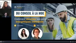 Miniature : [Replay webinaire] Du conseil à la MOE : comment sécuriser vos projets énergétiques industriels