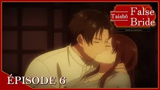 Miniature : Taishô False Bride - Mariée de substitution - épisode 6
