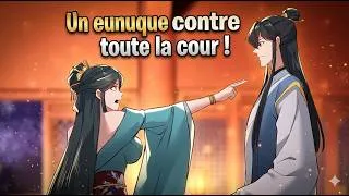 Miniature : Réincarné en eunuque; j’ai défié toute la cour pour rester avec l’impératrice