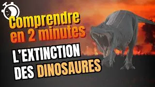 Miniature : L’extinction des dinosaures : Astéroïde, Volcans, Émergence des Mammifères. Comprendre en 2 minutes