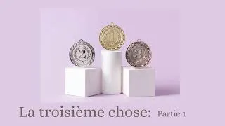 Miniature : La troisième chose   Partie 1