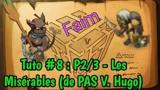 Miniature : Tuto Dédale n°8 : P2/3 - Les Miséreux - [Dofus Touch]