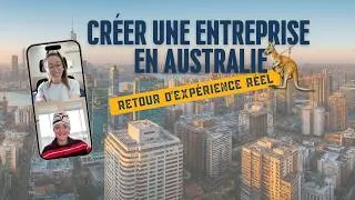 Miniature : Créer une entreprise en Australie : ce que personne ne te dit (retour d’expérience réel)