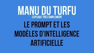 Miniature : Le prompt et les modèles d'intelligence artificielle