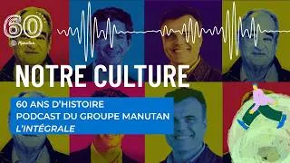 Miniature : PODCAST 60 ans - L'intégrale