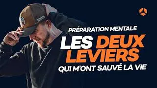 Miniature : Quels sont LES deux leviers de Puissance Mentale qui m’ont réellement sauvé la vie ?