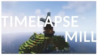 Miniature : MINECRAFT | MILL | TIMELAPSE