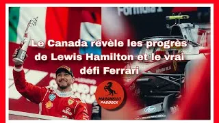 Miniature : FERRARI : LE CANADA FAIT DU BIEN A LEWIS HAMILTON ET AUX AMBITIONS DE MARANELLO