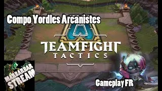 Miniature : TFT - ma compo Yordes Arcanistes qui fait très mal