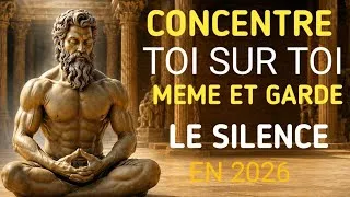 Miniature : ❣️CONCENTRE-TOI SUR TOI-MÊME ET GARDE LE SILENCE EN 2026 | STOÏCISME | SAGESSE STOÏCIENNE❣️