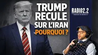 Miniature : TRUMP RECULE SUR L’IRAN : POURQUOI MAINTENANT ?