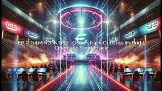 Miniature : [FREE] EPIC GAMING INTRO - Echoes | Orchestral x Dubstep Soundtrack