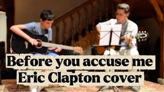 Miniature : Before You Accuse Me – Eric Clapton | Cover guitare & chant avec Jules