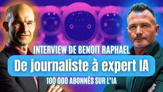 Miniature : De journaliste à expert IA avec près de 100 000 abonnés - Interview de Benoit Raphael