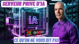 Miniature : Serveur IA privé (souverain) : la vérité cachée par OpenAI & Nvidia