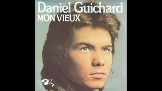Miniature : Daniel Guichard Mon vieux