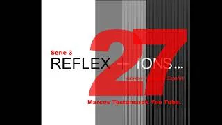 Miniature : Réflexions-Episodio 27-Serie 3-Espagnol