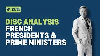 Miniature : DISC Analysis: French Presidents & Prime Ministers