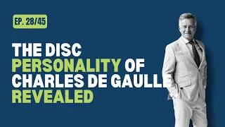Miniature : The DISC Personality of Charles de Gaulle Revealed