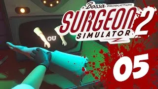 Miniature : SURGEON SIMULATOR 2 | #05 : JE SUIS COMPLÈTEMENT AVEUGLE! | PC
