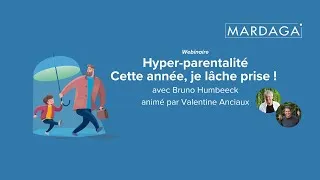 Miniature : Replay webinaire "Hyper-parentalité - cette année, je lâche prise" avec Bruno Humbeeck