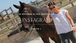 Miniature : Je réponds à vos questions Instagram partie I