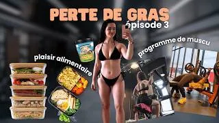 Miniature : PERTE DE GRAS épisode 3 | Annonce 🎉, bilan 2 semaines, une journée dans mon assiette ✨