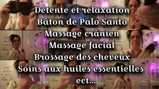 Miniature : ASMR: 🎧 Détente/Relaxation,massage Crânien/Facial, Brossage,huile essentielle.  Baton de Palo Santo 