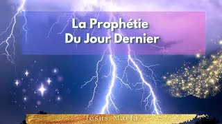 Miniature : La Prophétie Du Jour Dernier 