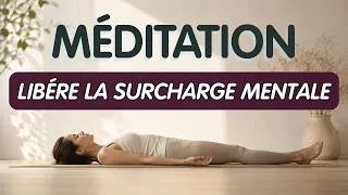 Miniature : Déconnexion immédiate : libérez la surcharge mentale en 10 min 🧘🏼🌿