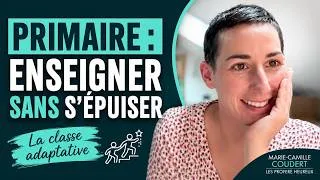 Miniature : La classe adaptative en primaire : enseigner sans s'épuiser