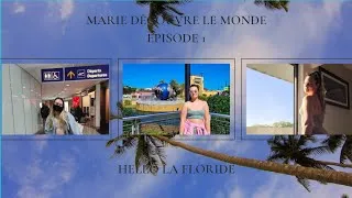 Miniature : Marie découvre le monde épisode 1 Hello la Floride