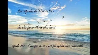 Miniature : capsule #11: Prendre soin de soi n'est pas égoïste mais responsable