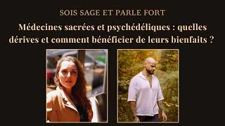 Miniature : Médecines sacrées et psychédéliques : quelles dérives et comment bénéficier de leurs bienfaits ?