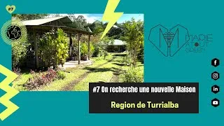 Miniature : #7 On recherche une nouvelle maison - Région Turrialba