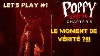 Miniature : POPPY PLAYTIME – CHAPITRE 5 | Gameplay FR | Le moment de vérité ?  Partie 1