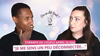 Miniature : 🎤 NOTRE THÉRAPIE DE COUPLE APRÈS 10 ANS | ON SE DIT TOUT ! #2 | Ce qu'on ne s'est jamais dit...