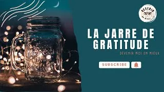 Miniature : La Jarre de Gratitude