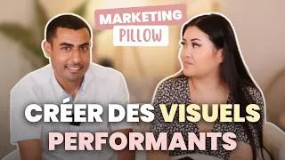 Miniature : Créer des visuels qui allient créativité et performance ft. Mounir Moustahlaf | MARKETING PILLOW