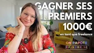 Miniature : Comment gagner ses premiers 1000€ de CA en tant que freelance débutant | Marie Galliez Communication