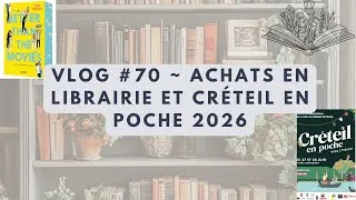 Miniature : Vlog #70 - Achats en librairie et Créteil en poche 2026 💛
