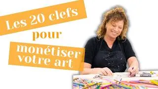 Miniature : Les 20 clefs  du succès pour enfin monétiser votre art