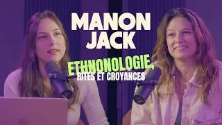Miniature : On parle ethnologie, rites et légendes étranges avec Manon Jack