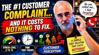 Miniature : The #1 Customer Complaint… and It Costs Nothing to Fix