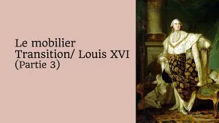 Miniature : Le mobilier Transition Louis XVI Partie 3