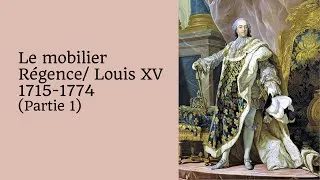 Miniature : Le mobilier Régence Louis XV Partie 1