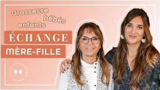 Miniature : Grossesse, bébés, enfants : comment bien nourrir son enfant dès le départ ? Echange mère-fille