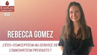 Miniature : Rebecca Gomez – EVEA – L'éco-conception au service de l'innovation produits ?